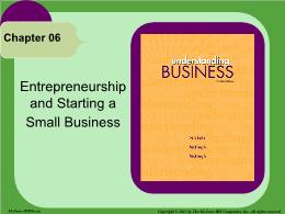 Bài giảng Understanding Business - Chapter 6 Entrepreneurship and Starting a Small Business