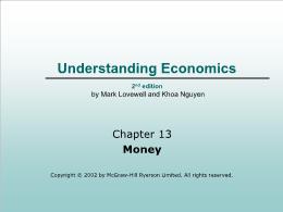 Bài giảng Understanding Economics - Chapter 13 Money