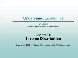 Bài giảng Understanding Economics - Chapter 8 Income Distribution