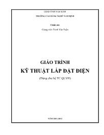 Giáo trình Kỹ thuật lắp đặt điện (Dùng cho hệ TC QLVH) (Phần 1)