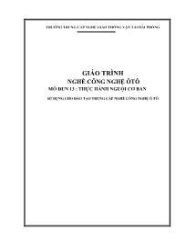 Giáo trình nghề Công nghệ ôtô - Mô đun: Thực hành nguội cơ bản (Phần 1)