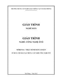 Giáo trình nghề: Công nghệ ôtô - Môđun: Thực hành hàn cơ bản (Phần 1)