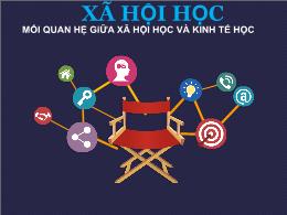 Mối quan hệ giữa xã hội học và kinh tế học