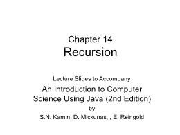 Bài giảng An Introduction to Computer Science Using Java - Chapter 14 Recursion