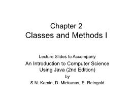 Bài giảng An Introduction to Computer Science Using Java - Chapter 2 Classes and Methods I