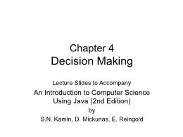 Bài giảng An Introduction to Computer Science Using Java - Chapter 4 Decision Making