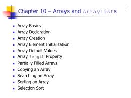 Bài giảng Chapter 10 – Arrays and ArrayLists