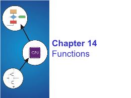 Bài giảng Chapter 14 Functions