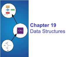 Bài giảng Chapter 19 Data Structures