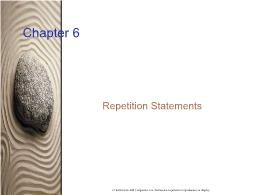 Bài giảng Chapter 6: Repetition Statements