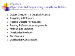 Bài giảng Chapter 7 Object-Oriented Programming – Additional Details