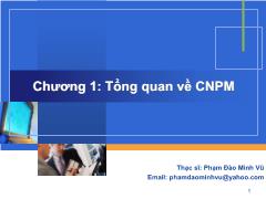 Bài giảng Công nghệ phần mềm - Chương 1: Tổng quan về CNPM