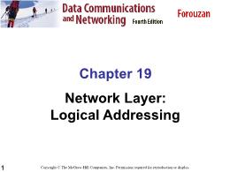 Bài giảng Data Communications and Networking - Chapter 19 Network Layer: Logical Addressing