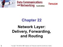 Bài giảng Data Communications and Networking - Chapter 22 Network Layer: Delivery, Forwarding, and Routing