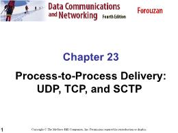 Bài giảng Data Communications and Networking - Chapter 23 Process-To-Process Delivery: UDP, TCP, and SCTP