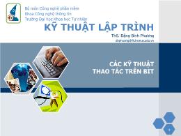 Bài giảng Kỹ thuật lập trình - Các kỹ thuật thao tác trên BIT