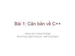 Bài giảng Lập trình nâng cao - Bài 1: Căn bản về C++