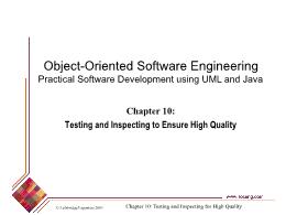 Bài giảng Object-Oriented Software Engineering Practical Software Development using UML and Java - Chapter 10: Testing and Inspecting to Ensure High Quality