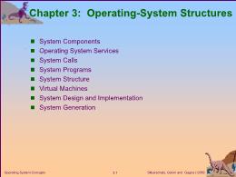Bài giảng Operating System Concepts - Chapter 3: Operating-System Structures