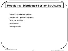 Bài giảng Operating System Concepts - Module 16: Distributed-System Structures