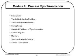 Bài giảng Operating System Concepts - Module 6: Process Synchronization