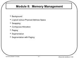 Bài giảng Operating System Concepts - Module 8: Memory Management