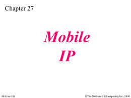 Bài giảng TCP/IP - Chapter 27: Mobile IP