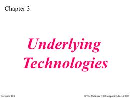 Bài giảng TCP/IP - Chapter 3: Underlying Technologies