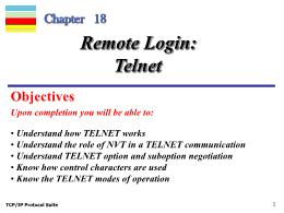 Bài giảng TCP/IP Protocol Suite - Chapter 18: Remote Login: Telnet