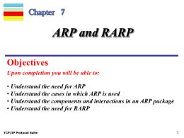 Bài giảng TCP/IP Protocol Suite - Chapter 7: ARP and RARP