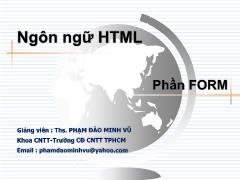 Bài giảng Thiết kế web - 3. Ngôn ngữ HTML: Phần FORM